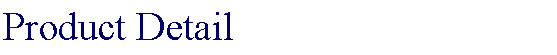 Text Box: Product Detail